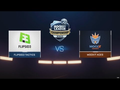 Rocket League Season 2 GRAND FINALS UPPER BRACKET - FLIPSID3 TACTICS vs. MOCKIT ACES