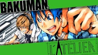 L'ATELIER - Ep 10 : Bakuman