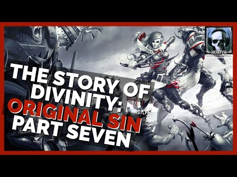 The Full Story Of Divinity: Original Sin - Part 7