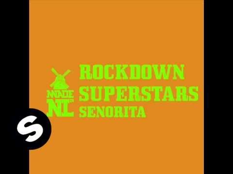 Rockdown Superstars - Senorita (Original Mix)