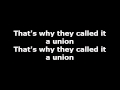 Less than Jake - That's why they call it a union lyrics