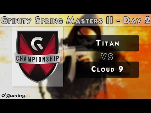 Titan vs Cloud 9 - Gfinity Spring Masters II - Day 2 - Group Stage [FR]
