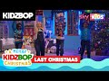 KIDZ BOP Kids - Last Christmas (A Merry KIDZ BOP Christmas)