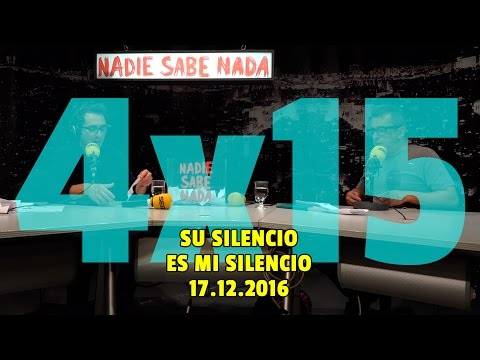 NADIE SABE NADA 4x15 | Su silencio es mi silencio