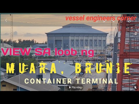 View inside Muara, Brunie container terminal