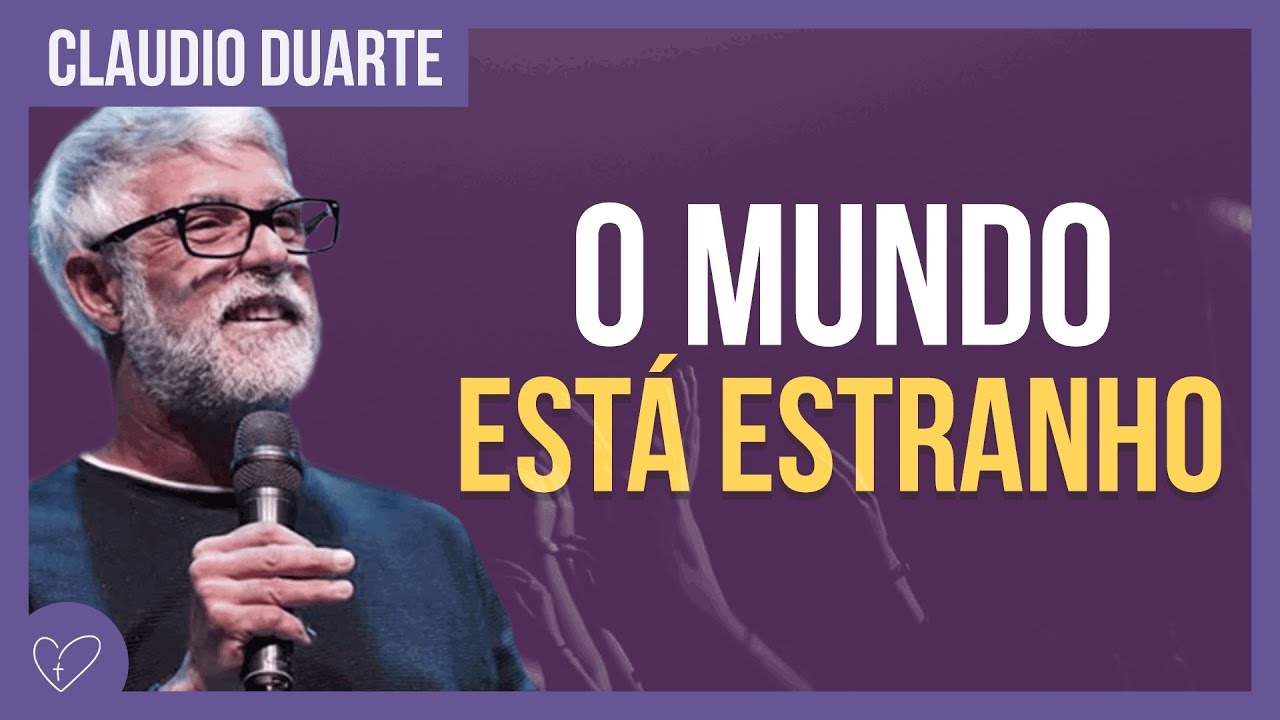 Cláudio Duarte - O mundo mudou