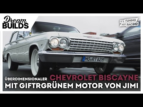 DreamBuilds - überdimensionaler Chevrolet Biscayne mit giftgrünen Motor von Jimi