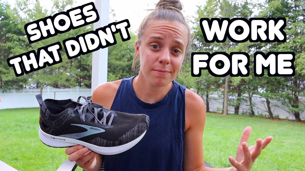 SHOES THAT DIDN'T WORK FOR ME