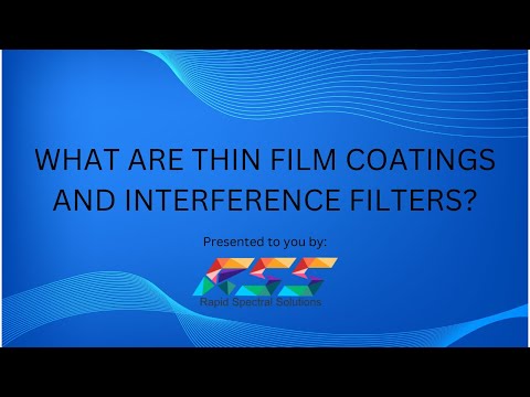 Thin Film Coatings and Interference Filters