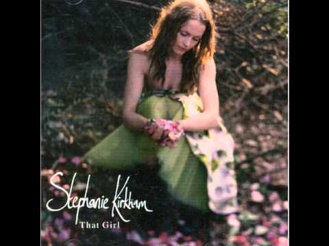 Stephanie Kirkham - That Girl