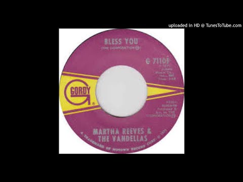 MARTHA REEVES & THE VANDELLAS - BLESS YOU