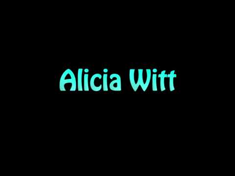 Learn How To Pronounce Alicia Witt