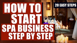 How to Start a Spa Business in 2026 | Step-by-Step Spa Guide 📖