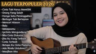 Download lagu TERPOPULER 2026  🔥  – Full Album Terbaik Tahun Ini || Lagu Galau Menyentuh Hati & Bikin Tenang mp3