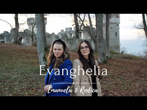 Evanghelia - Emanuela Birte & Rodica Hiticas