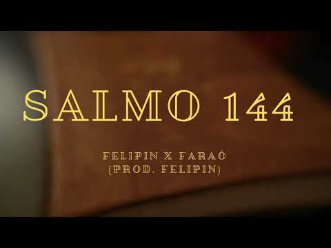 Felipin - Salmo 144 (part. Faraó) [prod. Felipin]