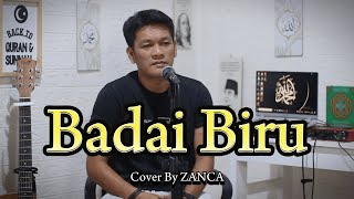 Download lagu BADAI BIRU _ Dangdut Cover Slow Pop By ZANCA mp3