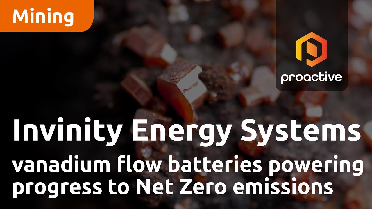 Invinity Energy Systems vanadium flow batteries powering progress to Net Zero emissions