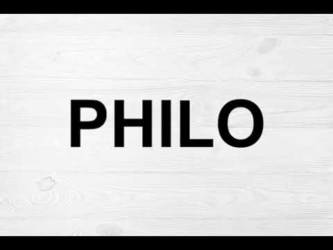 How To Pronounce Philo