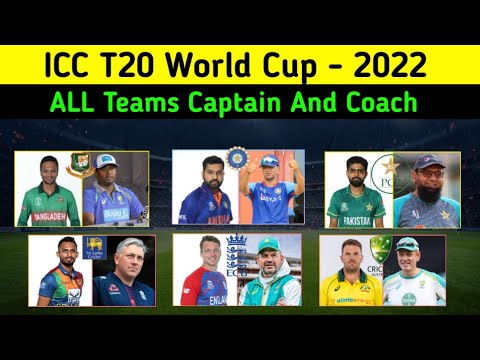 ICC T20 World Cup 2022 All Teams Captain And Coach | All Teams Captain and Coach List For T20WC 2022