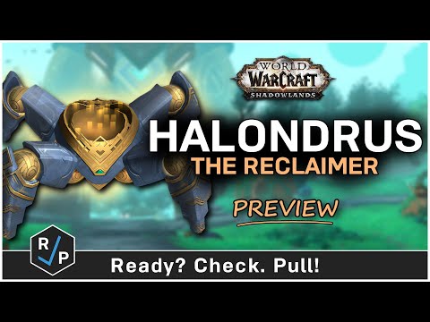Halondrus, the Reclaimer - Sepulcher of the First Ones - Preview - 9.2 PTR