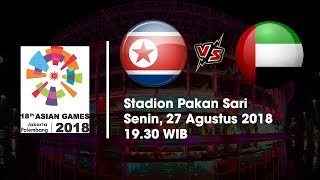LIve Streaming Laga Perempat Final Timnas U-23 Korea Utara Vs Uni Emirat Arab di Asian Games 2018