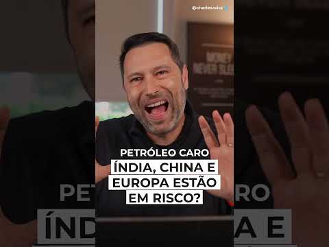 QUEM MAIS SOFRE COM O PETRÓLEO CARO? | EUROPA, CHINA OU ÍNDIA?