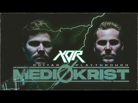 Mediokrist - XOR (Guitar Playthrough)