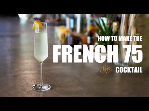 How to make the Best French 75