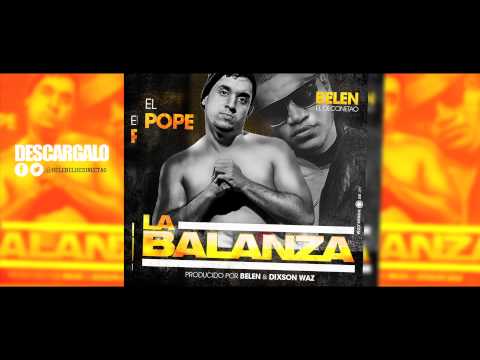El Pope FT Belen El Deconectao La Balanza