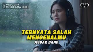 Download lagu TERNYATA SALAH MENGENALMU - ASBAK BAND | VIDEO LIRIK | COVER EVA MUSIK mp3