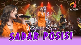 Download lagu SADAR POSISI - SHEPIN MISA | REMUK ATIKU NOMPO LAYANG UNDANGAN RABIMU |  MUSIC VIDEO mp3