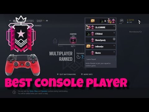 BEST CONSOLE PLAYER #1 IN THE WORLD ALL CHAMPION SQUAD + BEST SETTINGS - Rainbow Six Siege