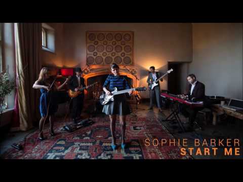 Sophie Barker - Start Me