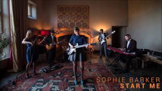 Sophie Barker - Start Me