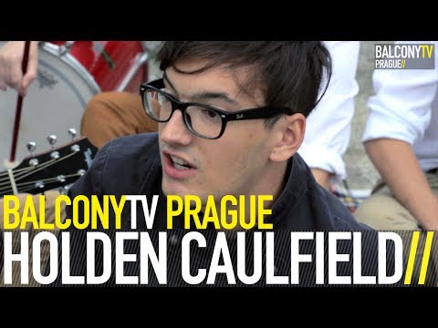 HOLDEN CAULFIELD - STORY AIN'T TRAGIC (BalconyTV)