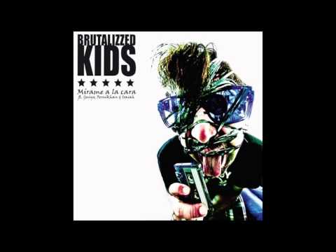 Brutalizzed Kids - Mírame a la cara 2015 (ft. Guiyo, Fernikhan & Isaiah)
