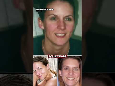 The Cari Farver Murder