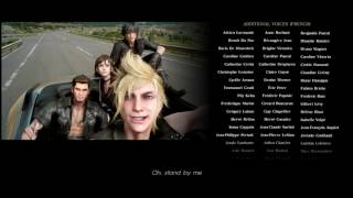 Final Fantasy XV Stand By Me - Credits
