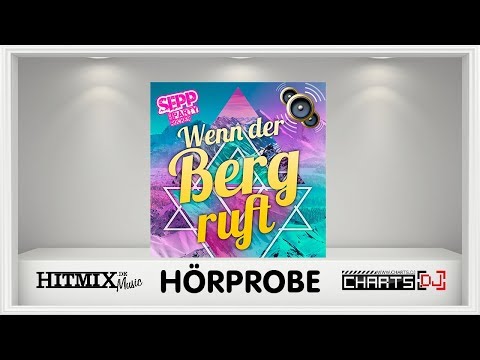 Sepp der Partyrocker - Wenn der Berg ruft - Hörprobe