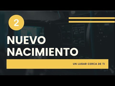 Discipulado - Clase 2 - Nuevo Nacimiento