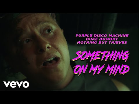 PURPLE DISCO MACHINE - Something on my mind