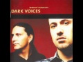 Dark Voices - I'm Falling In Love 