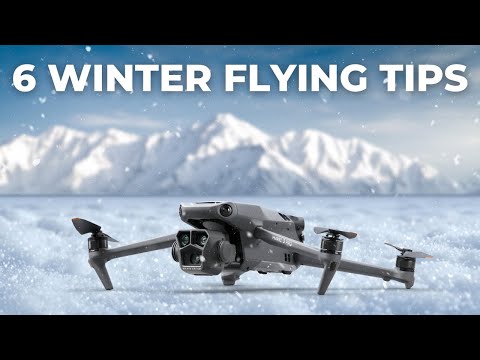 6 Tips for Flying Your Drone in the Winter!