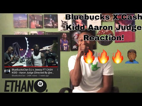 BlueBucksClan DJ x Jeeezy FT CASH KIDD - Aaron Judge Reaction!