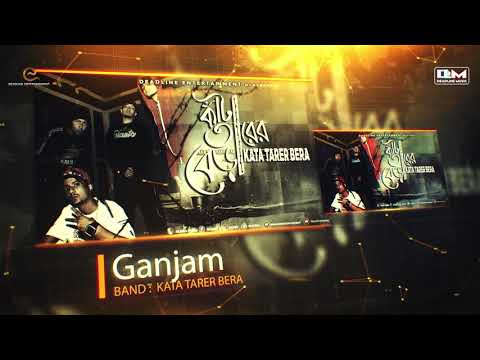 Ganjam | Kata Tarer Bera | Bangla Song 2018