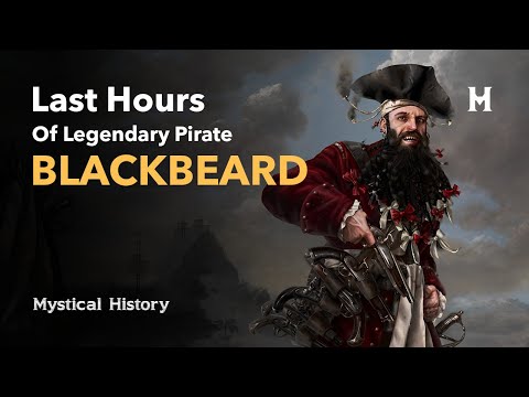Last hours of legendary Pirate Blackbeard | Story of Edward Teach