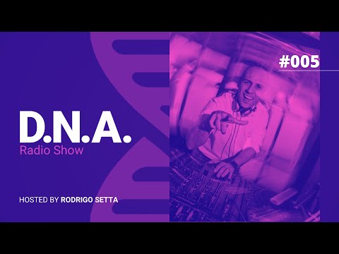 DNA Radio Show - Episódio #005 - Rodrigo Setta