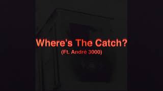 James Blake ft André 3000 - Where&#39;s The Catch (Official Audio)
