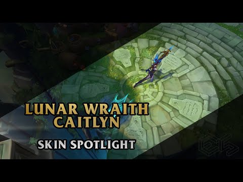 ► Lunar Wraith Caitlyn ◀ League of Legends ▂ Skin Spotlight